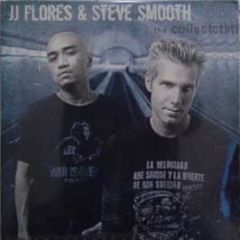 Jj Flores & Steve Smooth - The Collection - Menage Music 1