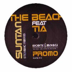 The Beach Feat. Tia - Suntan (Steve Mac Remixes) - Sony