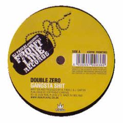 Double Zero (Generation Dub) - Gangsta Shit / Terminate - Frontline