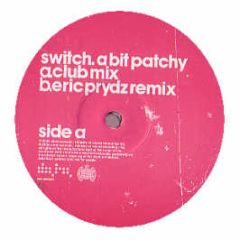 Switch - A Bit Patchy - Data
