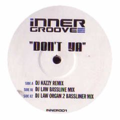 Pussycat Dolls - Don't Cha (2006 Remix) - Inner Groove