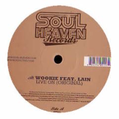 Wookie Feat Lain - Live On - Soulheaven
