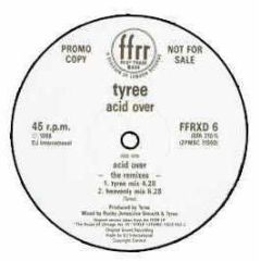 Tyree - Acid Over (Remix) - Ffrr