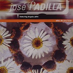Jose Padilla - Who Do You Love - Manifesto