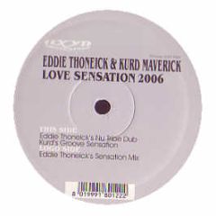 Eddie Thoneick & Kurd Maverick - Love Sensation (2006 Remix) - Oxyd Records