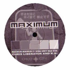 Chris Liberator & Kn - Soba Grey - Maximum Minimum