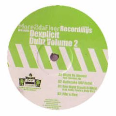 D'Explicit - Dubz Volume 2 - More 2 Da Floor