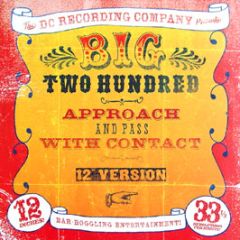 Big 200 - Approach And Pass With Contact - Dc Recordings