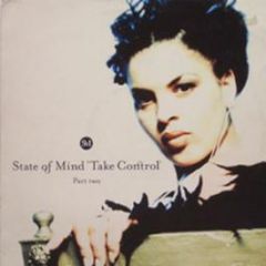 State Of Mind - Take Control Part Two - Ministry Of Sound