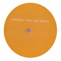 Infadels - Love Like Semtex - Wall Of Sound