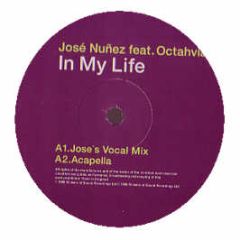 Jose Nunez Ft Octahvia - In My Life - Ministry Of Sound