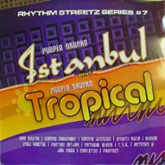 Rhythm Steetz Series - Istanbul / Tropical - In The Street Records