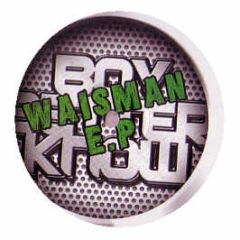 JME - Waisman EP - Boy Better Know