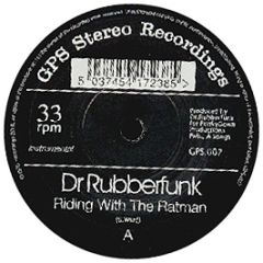 Dr Rubberfunk - Riding With The Ratman - GPS