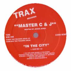 Master C & J - In The City - Trax Classics