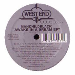 Manchildblack - Awake In A Dream EP - West End