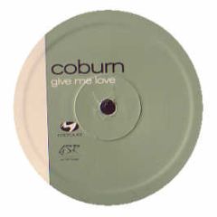 Coburn - Give Me Love - Motivo