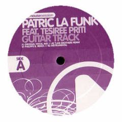 Patric La Funk Feat. Tesiree Priti - Guitar Track - House Session Records