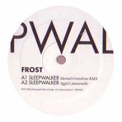 Frost - Sleepwalker - Frostworld Recordings 5