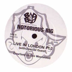 Notorious B.I.G - Live In London - Bad Boy