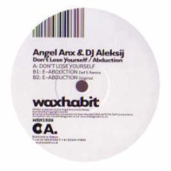 Angel Anx & DJ Aleksij - Don't Lose Yourself - Wax Habit