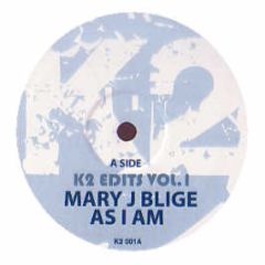 Mary J Blige / Minnie Ripperton - As I Am / Loving You (Remix) - K2 Edits