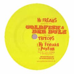 Goldfish & Der Dulz - Hi Freaks EP - Hi Freaks