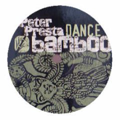 Peter Presta - Dance - Bamboo