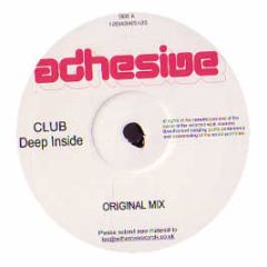 Club  - Deep Inside - Adhesive