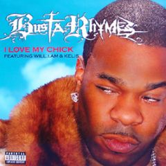 Busta Rhymes Feat. Will.I.Am & Kelis - I Love My Chick - Aftermath