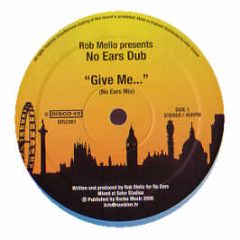 Rob Mello - No Ears Dub - Disco 45