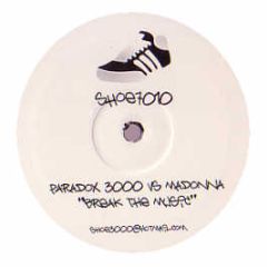 Paradox 3000 Vs Madonna - Music (Breakz Remix) - Shoe