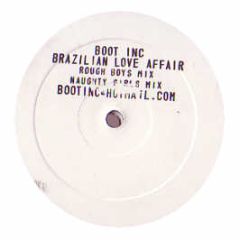 Boot Inc - Brazilian Love Affair - Boot Inc 2