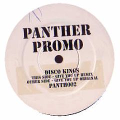 Disco Kings - Give You Up - Panther Records