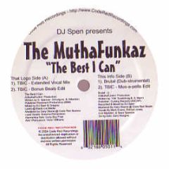 DJ Spen & The Muthafunkaz - The Best I Can - Code Red