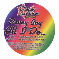 Davey Boy - All I Do (Remixes) - Disco Basslines
