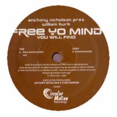 Anthony Nicholson - Free Yo Mind You Will Find - Circular Motion