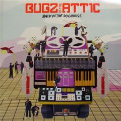 Bugz In The Attic - Back In The Dog House - Nurture