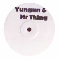 Yungun / Mr Thing - Jackin For Breaks - White