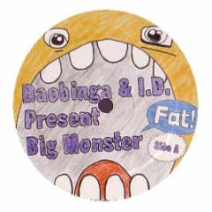 Baobinga & Id Present Big Monster - The Machine - Fat Records 