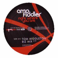 Amp Fiddler  - Right Where You Are (Tom Middleton Mixes) - Genuine Article