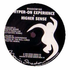 Hyper On Experience / Higher Sense - Lords Of The Null Lines / Cold Fresh Air (Remix) - Moving Shadow