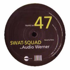 Swat Squad - Escoria (Remixes) - Trapez