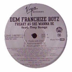 Dem Franchize Boys - Freaky As She Wanna Be - Virgin