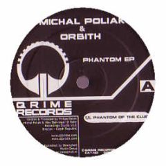 Michal Poliak & Orbith - Phantom EP - Qrime Records