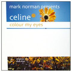 Mark Norman Presents Celine - Colour My Eyes - Black Hole