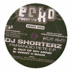 DJ Shorterz - Paranoid Pete EP - Ecko 