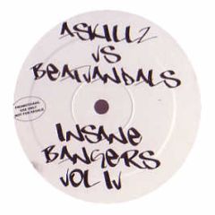A Skillz & Beatvandals - Insane Bangers Volume Iv - NUT