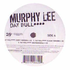 Murphy Lee - Dat Bull S**T - Universal
