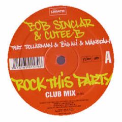 Bob Sinclar Feat. Cutee B - Rock This Party - Legato